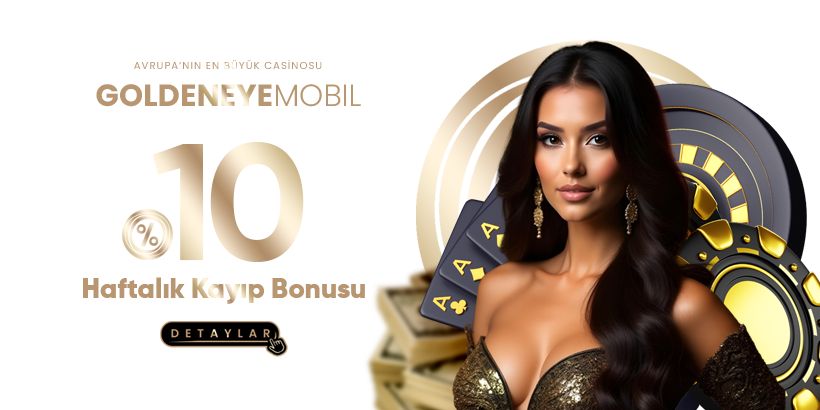 Goldeneyemobil %10 haftalık kayıp bonusu tanıtımı
